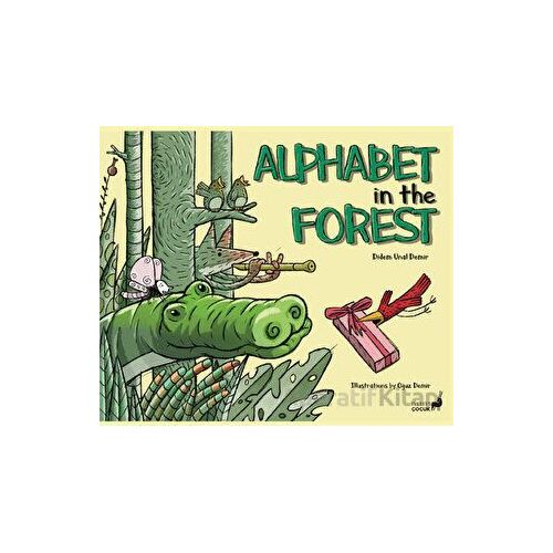 Alphabet Forest - Didem Ünal Demir - Everest Yayınları