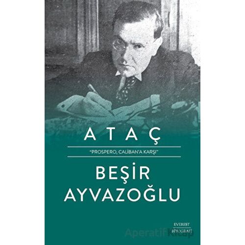 Ataç - Beşir Ayvazoğlu - Everest Yayınları