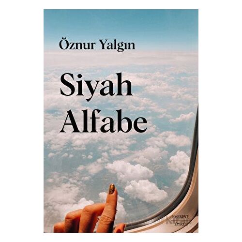 Siyah Alfabe - Öznur Yalgın - Everest Yayınları