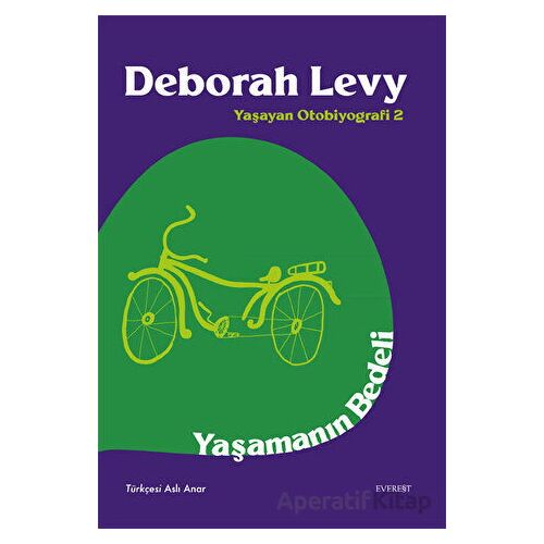 Yaşamanın Bedeli - Deborah Levy - Everest Yayınları
