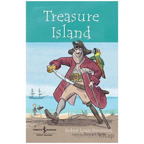 Treasure Island - Children’s Classic - Robert Louıs Stevenson - İş Bankası Kültür Yayınları