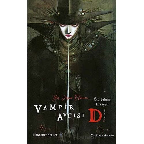 Vampir Avcısı D - Ölü Şehrin Hikayesi - Hideyuki Kikuçi - Komikşeyler Yayıncılık