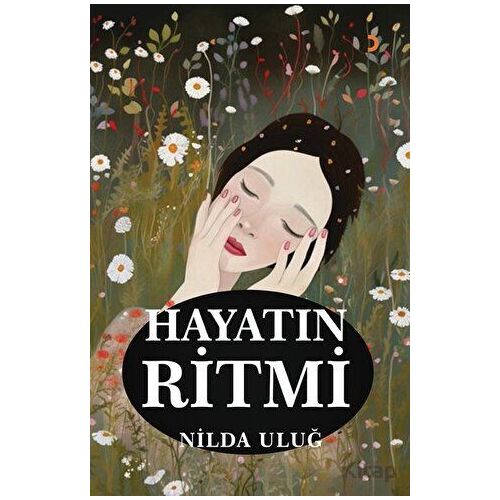 Hayatın Ritmi - Nilda Uluğ - Cinius Yayınları