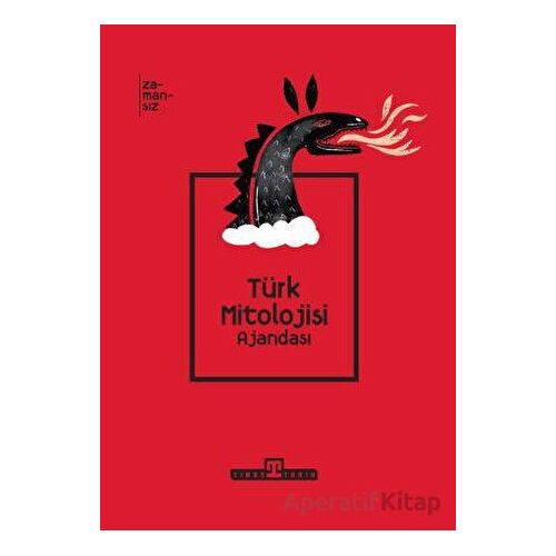 Türk Mitolojisi Ajandası (Fleksi Cilt) - Mehmet Olgay Söyler - Timaş Yayınları