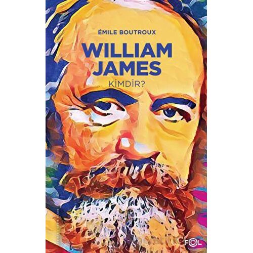 William James Kimdir? - Emile Boutroux - Fol Kitap