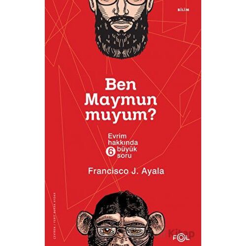 Ben Maymun muyum? - Francisco J. Ayala - Fol Kitap