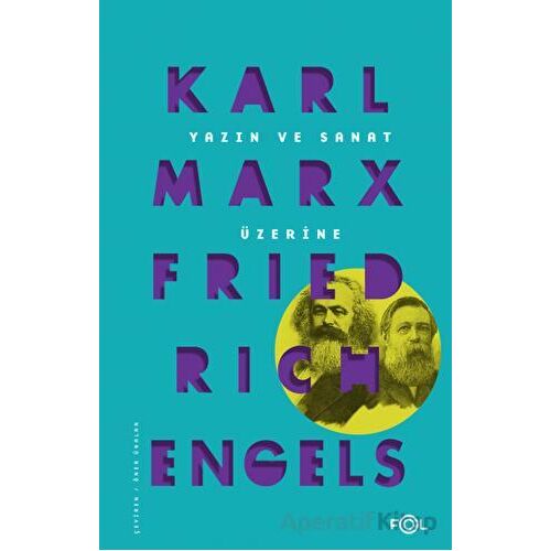 Yazın ve Sanat Üzerine - Friedrich Engels - Fol Kitap