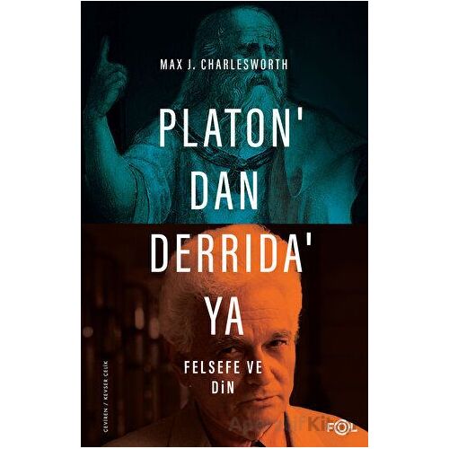 Platon’dan Derrida’ya Felsefe ve Din - Max J. Charlesworth - Fol Kitap