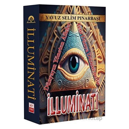 İlluminati - Yavuz Selim Pınarbaşı - Kityay