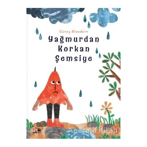 Yağmurdan Korkan Şemsiye - Güneş Bloedorn - Nesin Yayınevi