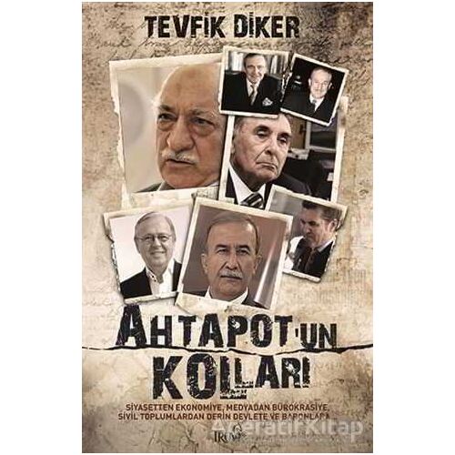 Ahtapotun Kolları - Tevfik Diker - Truva Yayınları