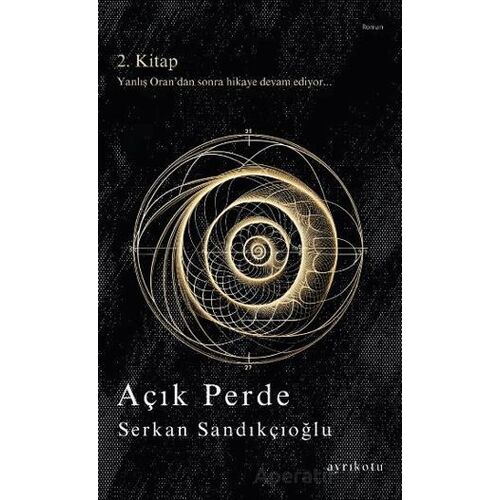 Açık Perde - Serkan Sandıkçıoğlu - Ayrıkotu Yayınları