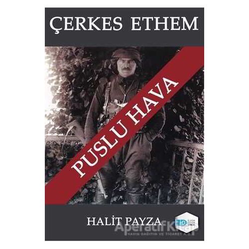 Çerkes Ethem - Puslu Hava - Halit Payza - İlkim Ozan Yayınları