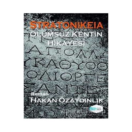 Stratonikeia - Hakan Özaydınlık - İlkim Ozan Yayınları