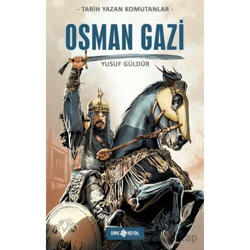Osman Gazi - Yusuf Güldür - Genç Hayat