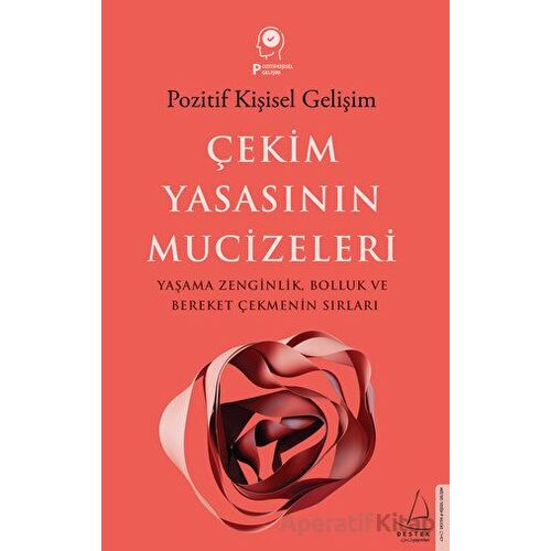 Çekim Yasasının Mucizeleri - Ayşe Gülen - Destek Yayınları