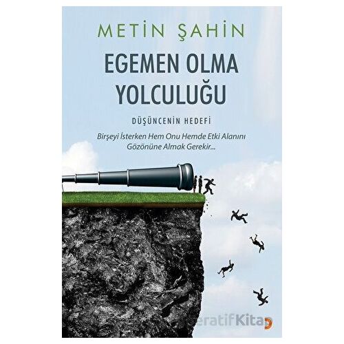 Egemen Olma Yolculuğu - Metin Şahin - Cinius Yayınları