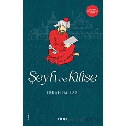 Şeyh ve Kilise - İbrahim Baz - Otto Yayınları