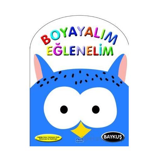 Boyayalım Eğlenelim Baykuş - Kolektif - Parıltı Yayınları