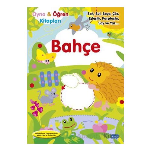 Oyna Öğren Bahçe - Kolektif - Parıltı Yayınları