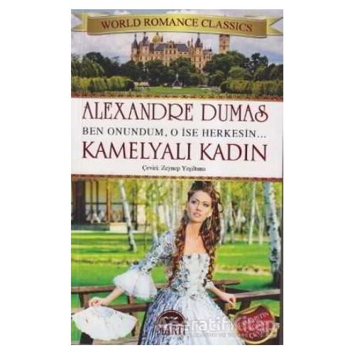 Kamelyalı Kadın - Alexandre Dumas - Martı Yayınları