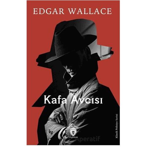 Kafa Avcısı - Edgar Wallace - Dorlion Yayınları