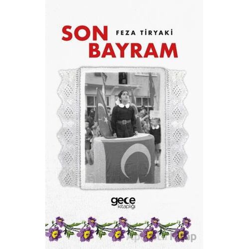 Son Bayram - Feza Tiryaki - Gece Kitaplığı