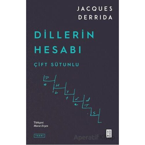 Dillerin Hesabı - Jacques Derrida - Ketebe Yayınları