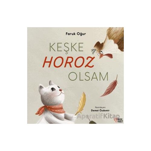 Keşke Horoz Olsam - Faruk Oğur - Masalperest