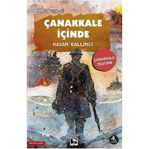 Çanakkale İçinde - Hasan Kallimci - Çınaraltı Yayınları