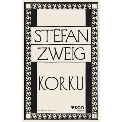 Korku - Stefan Zweig - Can Yayınları