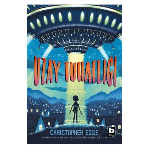 Uzay Tuhaflığı - Christopher Edge - Bilgi Yayınevi