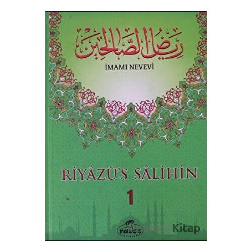 Riyazüs Salihin Cilt 1 - İmam Nevevi - Ravza Yayınları