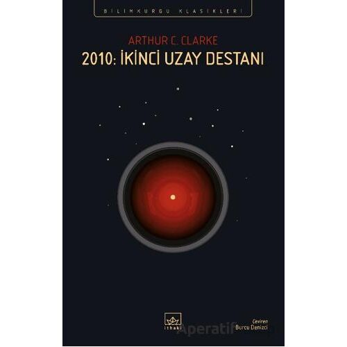 2010: İkinci Uzay Destanı - Arthur C. Clarke - İthaki Yayınları