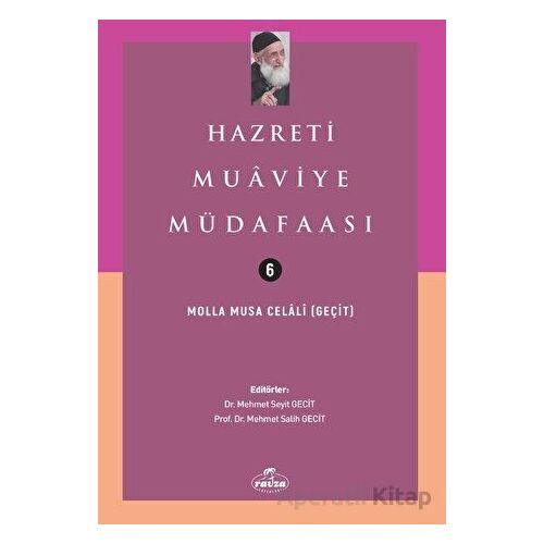 Hazreti Muaviye Müdafaası - Molla Musa Celali - Ravza Yayınları