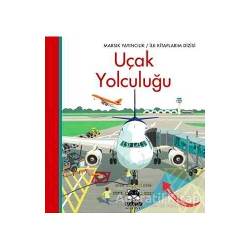 Uçak Yolculuğu - Gallimard Jeunesse - Marsık Kitap