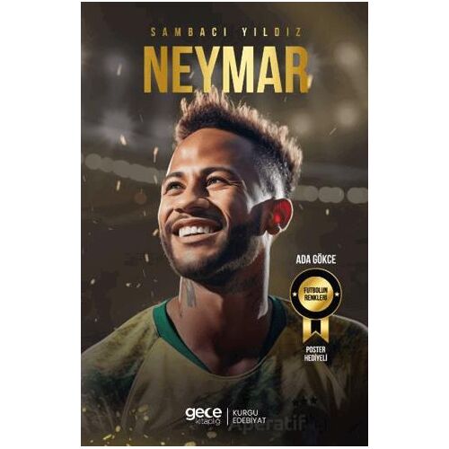 Sambacı Yıldız – Neymar - Ada Gökce - Gece Kitaplığı