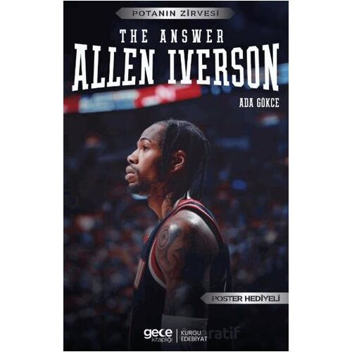 Allen Iverson – The Answer - Ada Gökce - Gece Kitaplığı
