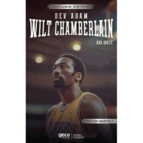 Wilt Chamberlain - Dev Adam - Ada Gökce - Gece Kitaplığı