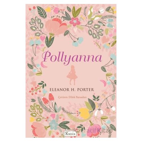 Pollyanna - Eleanor H. Porter - Koridor Yayıncılık