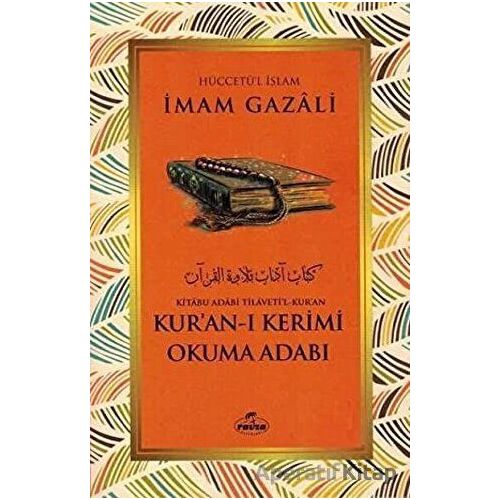 Kuran-ı Kerimi Okuma Adabı - İmam Gazali - Ravza Yayınları