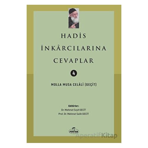 Hadis İnkarcılarına Cevaplar - Molla Musa Celali - Ravza Yayınları