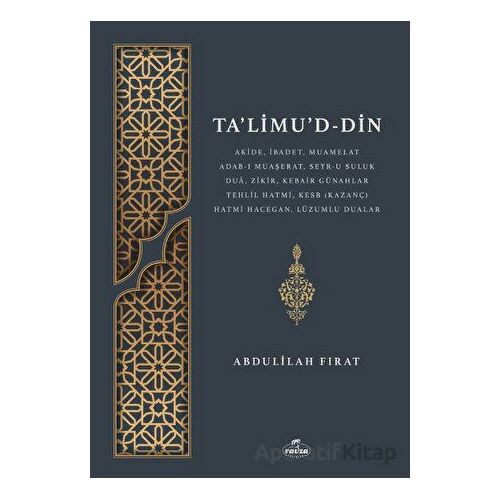 Ta’Limu’d-Din - Abdulilah Fırat - Ravza Yayınları