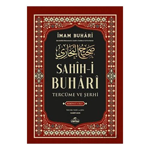Sahih-i Buhari Tercüme Ve Şerhi 1. Cilt - İmam Buhari - Ravza Yayınları