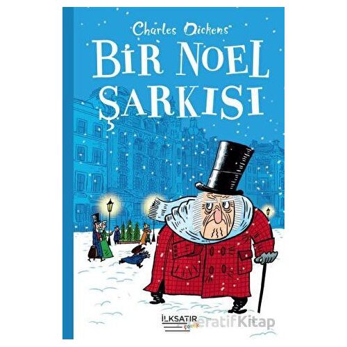 Bir Noel Şarkısı - Charles Dickens - İlksatır Yayınevi