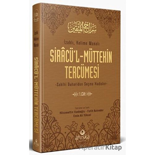 Siracül Müttekin Tercümesi 1. Cilt - Emin Ali Yüksel - Ahıska Yayınevi