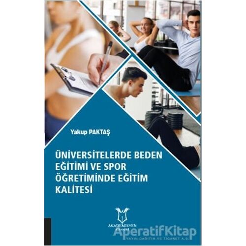 Üniversitelerde Beden Eğitimi ve Spor Öğretiminde Eğitim Kalitesi