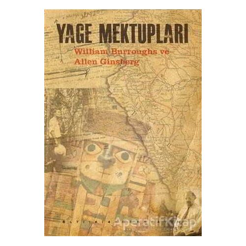 Yage Mektupları - William S. Burroughs - Altıkırkbeş Yayınları