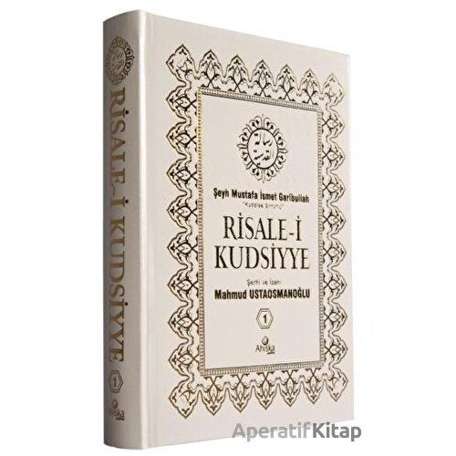 Risale-i Kudsiyye 1. Cilt - Şeyh Mustafa İsmet Garibullah - Ahıska Yayınevi