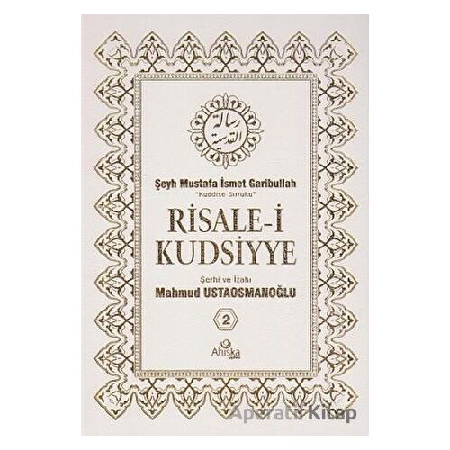 Risale-i Kudsiyye 2. Cilt - Şeyh Mustafa İsmet Garibullah - Ahıska Yayınevi